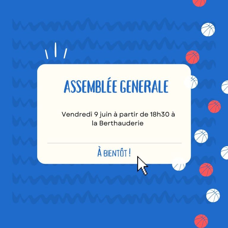 Assemblée générale à la Berthauderie !